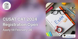 CUSAT CAT 2024 Registration Open; Apply till February 26